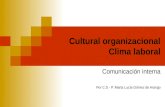 Cultural organizacional Clima laboral