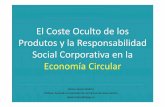 El Coste Oculto de Los Productos y La RSC en La Economía Circular - Alexis Lozano