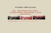Pablo Miranda-Trabajo Del Partido Entre Las Masas (BMSB 2015)