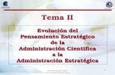 Tema II Evolucion Del Pensamiento Estrategico de La Administracion Cientifica a La Administracion Estrategica Direccion Estrategica