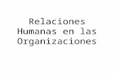 Relaciones Humanas en las Organizaciones.pptx