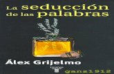 Alex Grijelmo - La Seduccion de Las Palabras