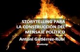 Conferencia Antoni Gutiérrez-Rubí "Storytelling para la construcción del mensaje político"