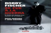Bobby Fischer Se Fue a La Guerra