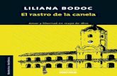 El Rastro de La Canela - Liliana Bodoc