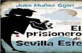 El Prisionero de Sevilla Este ( - Gijon, Julio Munoz