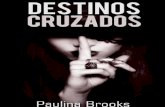 Destinos Cruzados - Paulina Brooks
