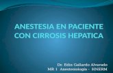 Anestesia en Paciente Con Cirrosis Hepatica