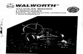 Manual de Instalacion, Operacion y Mantto de Valvulas Macho Lubricadas Walworth