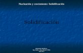 002 - Nucleacion y Crecimiento - Solidificación