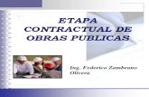 Etapa Contractual de Obras Publicas - Ing. Zambrano. 5ta Clase
