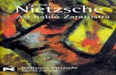 Nietzsche, Friedrich (2003) ASÍ HABLÓ ZARATUSTRA (Tr. Andrés Sánchez Pascual), Madrid, Alianza Editorial