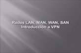 02 - Redes-Lan-Man-Wan-San.ppt