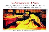Octavio Paz - Sor Juana Inés de La Cruz o Las Trampas de La Fe