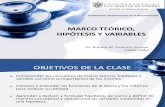 Clase 4 Marco Teórico, Hipótesis y Variables