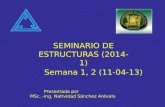 Seminario de Estructuras Semanas 1y2 (11!04!14) - Aplic. y Caract. Físicas y Mec. Del Concreto