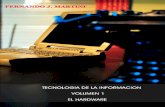 Tecnologia de La Informacion Volumen 1 El Hardware