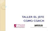Diapositivas El Jefe como coach HCS-C[4][1][1].ppt
