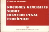 280.- Nociones Generales Sobre Derecho Penal Económico - Ventura Gonzalez