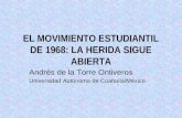 Exposición del Artículo Movimiento Estudiantil de 1968 La herida sigue abierta