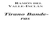 Ramon Del Valle-Inclan - Tirano Banderas