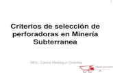 Criterios de selección de perforadoras en Minería Subterranea