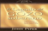 El Legado Del Gozo Soberano - John Piper