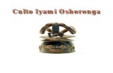 Culto Iyami Oshoronga 2