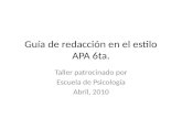 Guía de redacción en el estilo APA 6ta- Taller Psiscologia.pptx