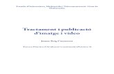 Tractament i publicació d'imatge i vídeo - Pràctica 3