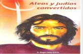 Ateos y judios convertidos - P. ÁNGEL PEÑA O.A.R.pdf