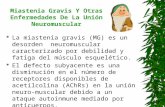Miastenia Gravis Y Otras Enfermedades De La Unión.pptx