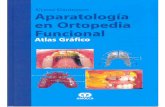 Odontologia Aparatología en Ortopedia Funcional Atlas Gráfico