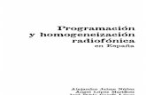 Programación y homogeneización radiofónica en España - Alejandro Jaime Núñez, Ángel López Martínez y José Pablo García López