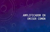 EL AMPLIFICADOR EN EMISOR COMÚN.pptx