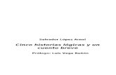 Lopez Arnal Salvador - Cinco Historias Logicas y Un Cuento Breve