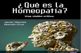 Javier Garrido, Manolo Cros - Que Es La Homeopatia. Una Vision Critica.