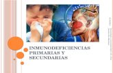 Inmunodeficiencias Primarias y Secundarias Inmuno