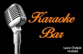 Investigación Karaoke Bar- Laura Chaljub