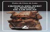 Pedro Cieza de Leon: Cronica del Peru el señorio de los incas.