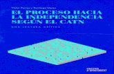 El proceso hacia la independencia según el CATN
