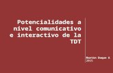 Potencialidades a nivel comunicativo e interactivo de la TDT
