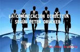 La comunicación directiva según Peter Drucker