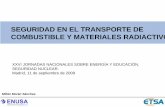 Seguridad en el transporte de combustible y materiales radiactivos, por Millán Morán Sánchez