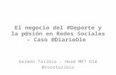 "El negocio del #Deporte y la p@sión en Redes Sociales – Caso @DiarioOle"