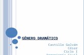 Genero Dramatico - César Castillo Galván