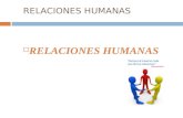Diapositivas del curso de Relaciones Humanas