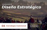 Clase 4 - Diseño Estratégico - Estrategia tradicional [RodrigoGajardo]