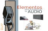 4.1 elementos para la produccion de audio.