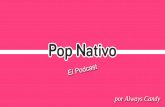 Pop Nativo dossier